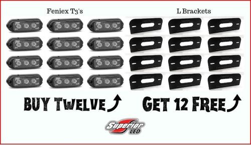 12 Feniex T3's & 12 L Brackets 